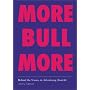 Behind the Scenes in Advertising,Mark III: More Bull More