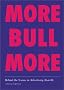 Behind the Scenes in Advertising: Bull, More Bull