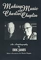 Making Music with Charlie Chaplin (Scarecrow Filmmakers Series)