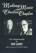 Making Music with Charlie Chaplin (Scarecrow Filmmakers)