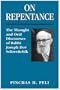 On Repentance: The Thought and Oral Discourses of Rabbi Joseph Dov Soloveitchik