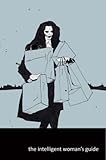 The intelligent woman's guide to socialising, fadism and commonism