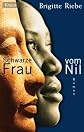 Schwarze Frau vom Nil.