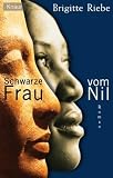 Schwarze Frau vom Nil - Brigitte Riebe