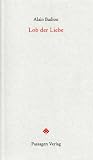 Lob der Liebe - Alain Badiou
