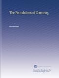 The Foundations of Geometry,