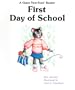 First Day Of School - Pbk (Giant First-Start Reader)