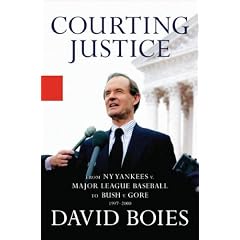 Courting Justice: From the NY Yankees V. Major League Baseball to Bush V. Gore 1997-2000