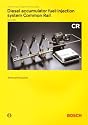 Diesel Accumulator Fuel-Injection System Common Rail: Bosch Technical Instruction (Bosch Technical Library)