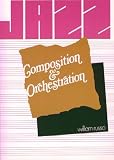 Jazz Composition and Orchestration by William Russo