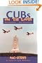 Cubs On The Loose: Old Airplanes - New Adventures