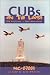 Books : Cubs On The Loose: Old Airplanes - New Adventures