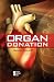 Organ Donation (Opposing Viewpoints)