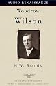 Woodrow Wilson (The American Presidents)