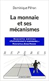 La monnaie et ses mécanismes