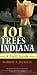 101 Trees of Indiana: A Field Guide