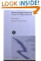 Transcending Transaction: The...