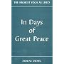 In Days of Great Peace: The Highest Yoga As Lived