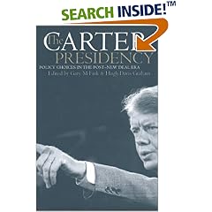The Carter Presidency: Policy Choices in the Post-New Deal Era