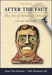 After the Fact: The Art of Historical Detection, Vol. 2, 5th Edition