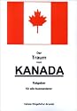 Der Traum von Kanada