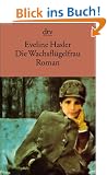 Die Wachsfl�gelfrau: Geschichte der Emily Kempin-Spyri Roman