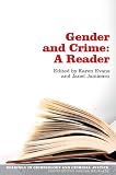 Gender and Crime: A Reader (Readings in Criminology and Criminal Justice)