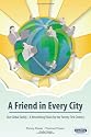 A Friend in Every City: One Global Family - A Networking Vision for the Twenty First Century