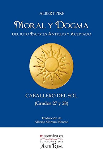 Moral y Dogma (Caballero del Sol) (Spanish Edition)