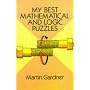 My Best Mathematical and Logic Puzzles (Math & Logic Puzzles)