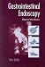 Book Gastrointestinal Endoscopy: Beyond the Basics