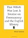 That Which Was Lost a Treatise on Freemasonry and the English Mistery (1930)