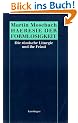 H�resie der Formlosigkeit. Die r�mische Liturgie und ihr Feind