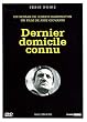 Dernier domicile connu
