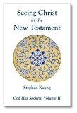 Philippians - Seeing Christ in Christian Experience (God Has Spoken - Seeing Christ in the New Testament)