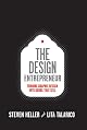 The Design Entrepreneur: Turning Graphic Design Into Goods That Sell (Design Field Guide)