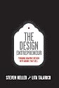 The Design Entrepreneur: Turning Graphic Design Into Goods That Sell (Design Field Guide)