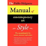 Manual of Contemporary Art Style ~ Pablo Helguera
