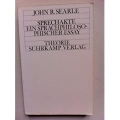 Sprechakte. Ein sprachphilosophischer Essay