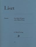 Les Jeux d'eaux � la Villa d'Este; Klavier 2 ms - Franz Liszt