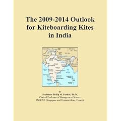 The 2009-2014 Outlook for Kiteboarding Kites in India [DOWNLOAD: ...