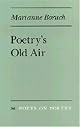 Poetry's Old Air (Poets on Poetry)