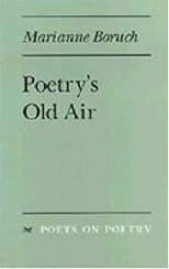 Poetry's Old Air (Poets on Poetry)