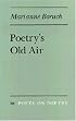 Poetry's Old Air (Poets on Poetry)