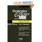 Strategies and Tactics for the MBE (Multistate Bar Exam) by  Steve Emanuel and Kimm Alayne Walton