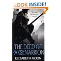 The Deed Of Paksenarrion: The Deed of Paksenarrion omnibus (Deed of Paksenarrion Series)