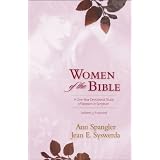 Women of the Bible: A One-Year Devotional Study of Women in Scripture