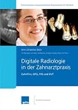 Produkt-Bild: Digitale Radiologie in der Zahnarztpraxis: Zahnfilm, OPG, FRS und DVT