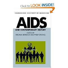 AIDS and Contemporary History (Cambridge Studies in the History of Medicine)