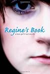 Regine's Book: A Teen Girl's Last Words